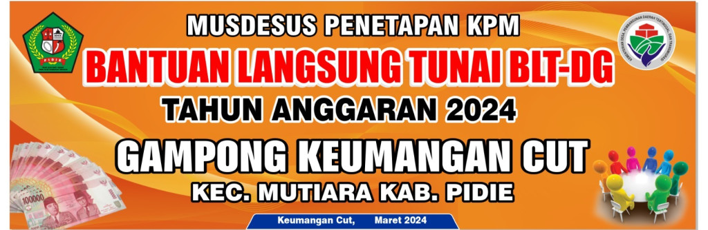 MUSDESUS PENETAPAN KPM BLT DD TAHUN ANGGARAN 2024 GAMPONG KEUMANGAN CUT